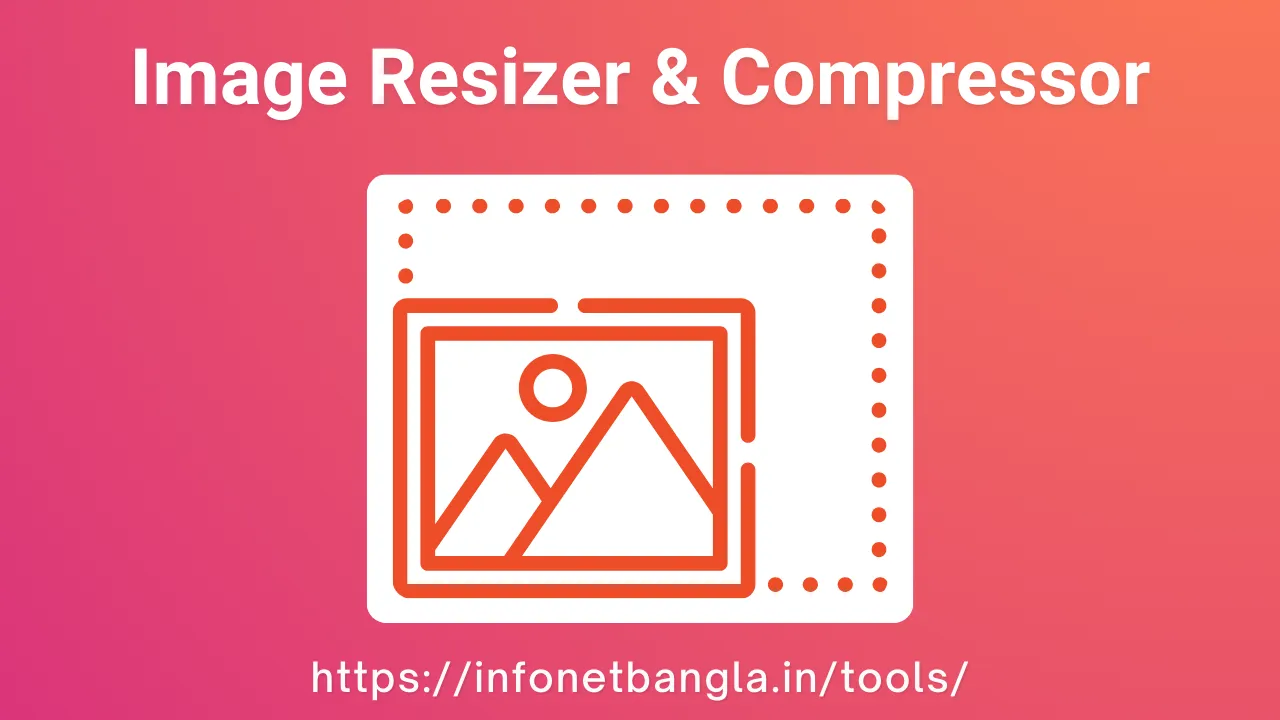 Image Resizer and Quality Compressor