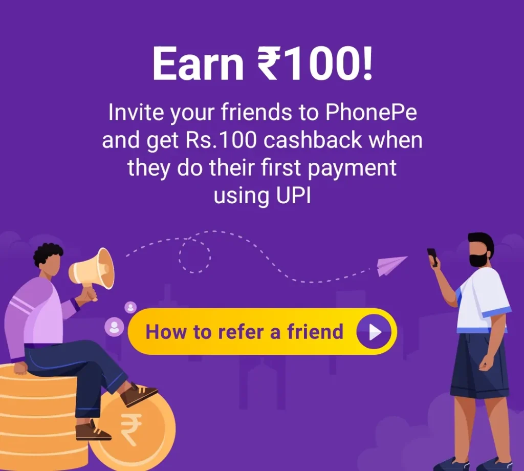 Earn Money From PhonePe Refer and Earn