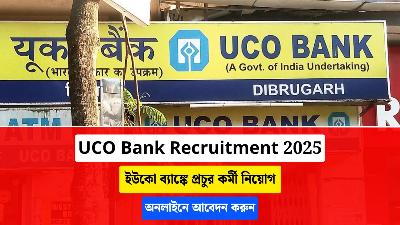 UCO Bank Recruitment 2025